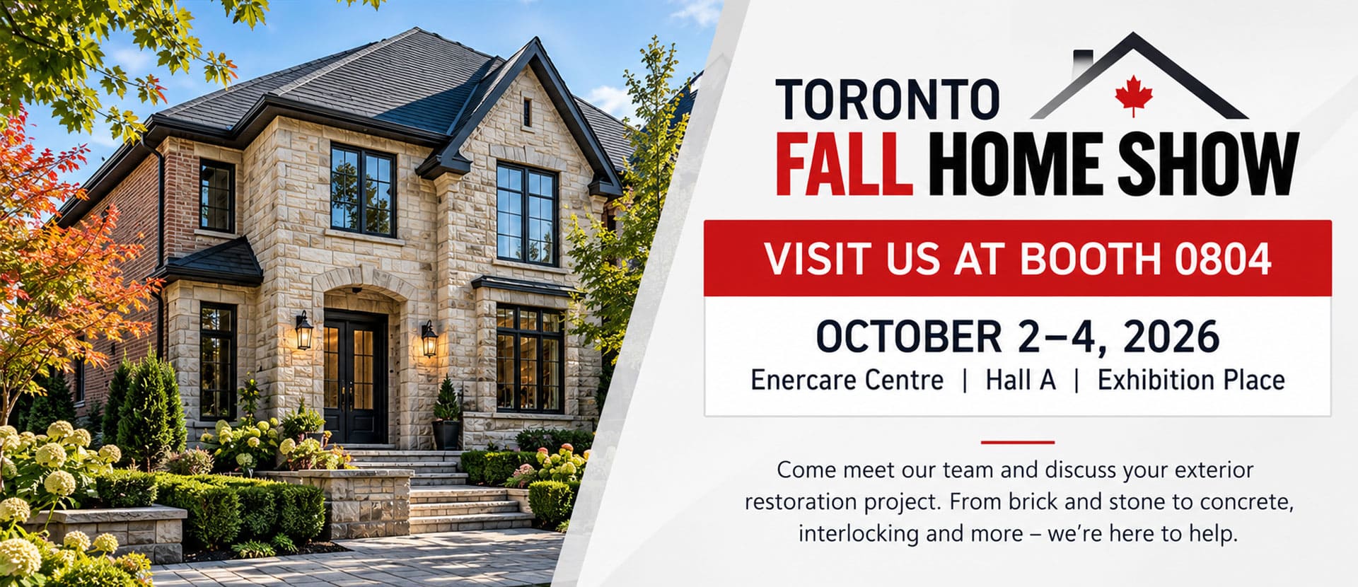 A beautiful stone and brick house exterior for Toronto Fall Home Show.